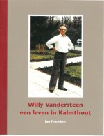 Cover auteurseditie 'Willy Vandersteen : een leven in Kalmthout'