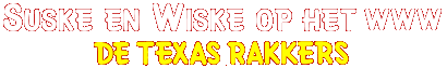 Suske en Wiske op het WWW - De Texas Rakkers